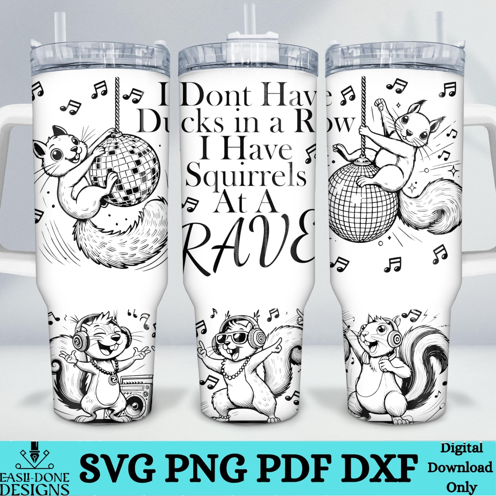 Squirrel Rave Sign Sarcastic Rave Squirrel 40oz Tumbler Wrap: Sublimation Laser Cut Files ...