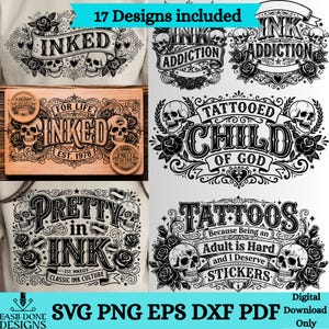 May include: A collection of 17 digital graphic designs featuring black and white illustrations of skulls, roses, and ornate banners with text including INKED, INK ADDICTION, TATTOOED CHILD OF GOD, PRETTY IN INK, and TATTOOS BECAUSE BEING AN ADULT IS HARD.
