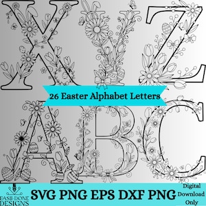 May include: Black and white digital design of 26 Easter alphabet letters. Each letter is decorated with floral elements, Easter eggs, and bows. The design includes the text "26 Easter Alphabet Letters" and file type options.