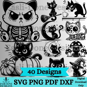 May include: A collection of black cat designs in various poses, including cats on a broom, moon, and pumpkin. The image includes the text "40 Designs" and file type options: SVG, PNG, PDF, and DXF.