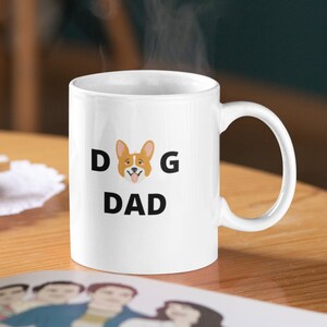 Dog Dad Mug Coffee, Tea, Cocoa, Funny, Cute Mug Gift