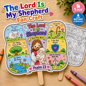 May include: A colorful fan craft featuring the text The Lord Is My Shepherd and Psalm 23, with illustrations of a shepherd holding a lamb, a sheep, a tree, a river, a shield, and a church, alongside a black and white version of the same design.