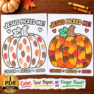 May include: Two printable coloring pages featuring a pumpkin outline with the text JESUS PICKED ME and CHOSEN BLESSED LOVED. One page shows a pumpkin decorated with colorful fingerprints, while the other shows a pumpkin filled with torn paper pieces.