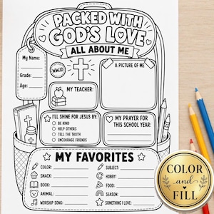 May include: A black and white printable activity sheet shaped like a backpack with the text Packed With God's Love All About Me. It includes sections for personal details, a picture, prayer, and favorites, featuring icons like a cross, apple, and book.