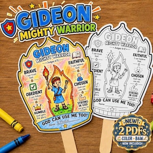May include: Two Gideon Mighty Warrior paper crafts on sticks. One is colored with crayons, featuring a boy holding a torch inside a flame shape, with text including Brave, Faithful, Chosen, Obedient, Humble, and Strong in God. The other is black and white.