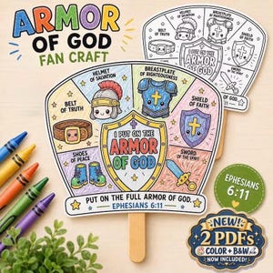 May include: A fan-shaped Armor of God craft project featuring colored illustrations of a helmet, breastplate, shield, sword, belt, and shoes. The text reads Armor of God Fan Craft, I Put On The Armor Of God, Ephesians 6:11, and New 2 PDFs.