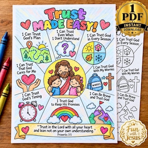 May include: A colorful printable activity sheet titled Trust Made Easy featuring illustrations of a central figure with two children, a rainbow, a clock, a map, and a backpack. The text includes Proverbs 3:5 and various faith-based phrases.