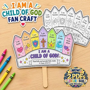 May include: A paper fan craft titled I AM A CHILD OF GOD with colorful segments featuring affirmations like I am loved and I am chosen, paired with a black and white version, three crayons, and a badge stating 2 PDFs color and B&W included.