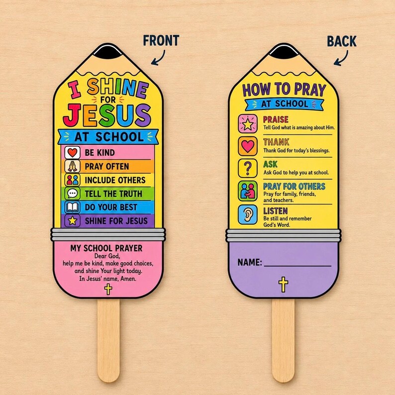 May include: Two pencil-shaped cards on wooden sticks. The front reads I SHINE FOR JESUS AT SCHOOL with a list of actions and a prayer. The back reads HOW TO PRAY AT SCHOOL with a list of steps and a name line. Both feature colorful text and icons.