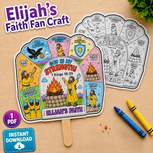 May include: A paper fan craft featuring a colored illustration of Elijah with a fire and the text God Is My Strength 1 Kings 18:39, alongside an uncolored version of the same design and two crayons, one blue and one yellow.