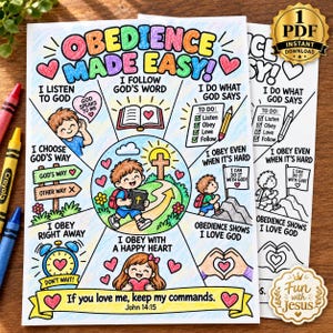 May include: A colorful printable coloring page titled Obedience Made Easy featuring religious illustrations, including a child walking on a path, a Bible, a checklist, and the text If you love me, keep my commands. John 14:15.