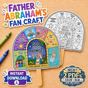 May include: A paper fan craft titled Father Abraham's Fan Craft featuring a colourful illustration of Abraham and the text God Keeps His Promises. Includes a black and white version, a green crayon, a blue crayon, and an instant download label.