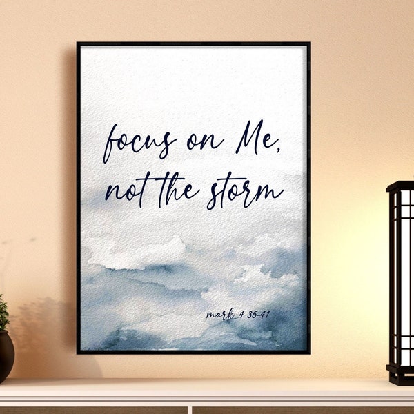 Focus On Me Not The Storm, Matthew 12: 22-23, Pastor Gift, Greeting Card, Christian Wall Art, Christmas Gift, Digital Download