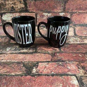 Mister and puppy customizable Coffee mug- wine glass- beer mug