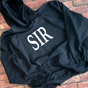 SIR hoodie- customizable honorific kinky hoodie