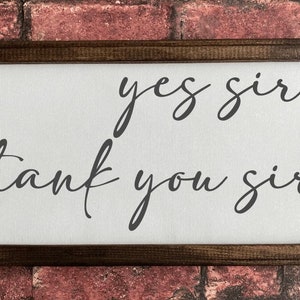 Yes sir, thank you sir framed canvas- bedroom decor