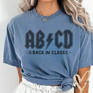 ABCD Back in Class Teacher SVG T-Shirt, First Day Of School, svg and png files For T-shirts teacher stickers teacher cut files.