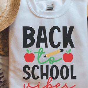 Back to School Vibes SVG, Teacher SVG, Teacher PNG, 1st Day of School, Cut Files for Cricut, Sublimation Designs, and Digital Downloads.