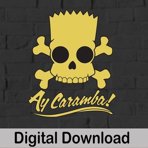 May include: Yellow skull and crossbones with a yellow cartoon head on top. The text "Ay Caramba!" is below the skull. The image is on a black brick background.