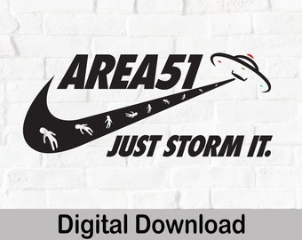 Area 51 Just Storm It Vector, SVG And PNG Files