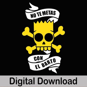 Leg dich nicht mit dem Bart an Auf Spanisch, Kein Te Metas Con El Barto, Bild, SVG- Und PNG-Dateien, 3 Ebenen, Cricut-Datei.