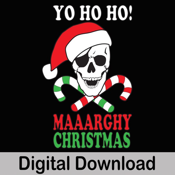 Yo Ho Ho!, Merry Christmas, The Pirate Way, SVG And PNG Files, Layered, Clip Art.