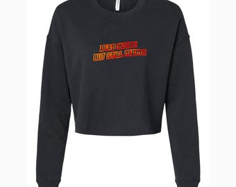 Dead Inside But Still Riding – Western Outlaw Meme crop top | Gritcore Cowboy Aesthetic