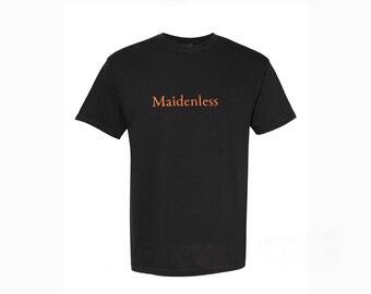 Maidenless T-Shirt – Dark Fantasy-Inspired| Soulslike Gamer Apparel | Grace | Souls | Gwyn | plin plin plon