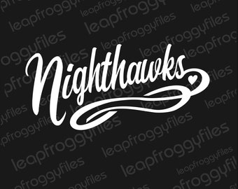 Nighthawks Mascot Swirly Design/Nighthawks School Mascot/Nighthawks Travel Ball Team/ High School Middle School Elementary Mascot Mom