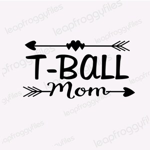 May include: Black and white graphic design with arrows and the text "T-BALL MOM".