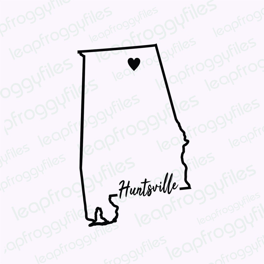 City of Huntsville Alabama Svg File/huntsville Alabama Pride/state of