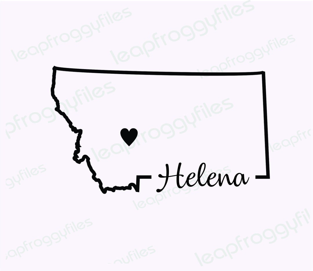 City of Helena Montana Svg File/helena Montana Pride/state of Montana