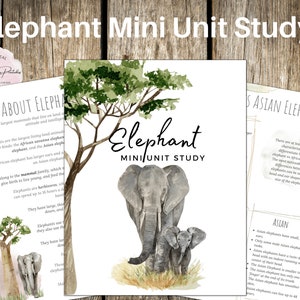 ELEPHANT Mini Unit Study,  Nature Study, Science,  Handwriting, Homeschool, Montessori, Instant DOWNLOAD