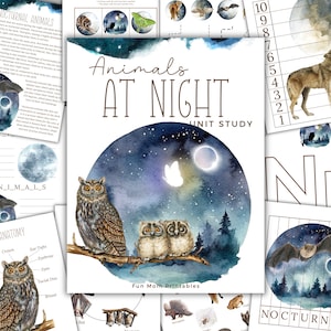 May include: A printable unit study about nocturnal animals. The cover features a watercolor illustration of two owls perched on a branch in a forest setting with a moon and stars in the background. The text "Animals at Night Unit Study" is printed in brown lettering.