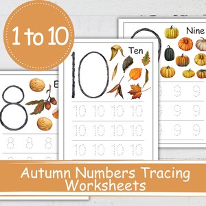 May include: A set of ten printable autumn-themed number tracing worksheets for children. Each worksheet features a number 1 through 10 with a dotted line for tracing, along with autumn-themed illustrations such as leaves, acorns, and pumpkins.