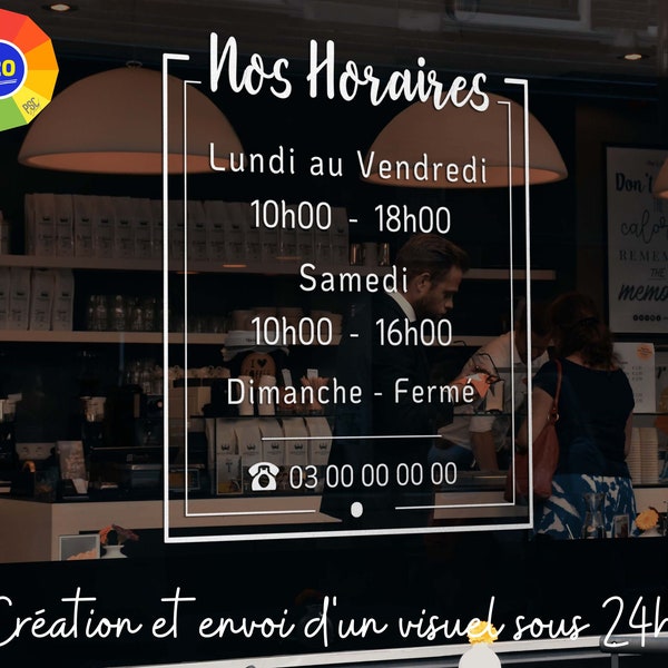 STICKER Horaires Ouverture Magasin  - Personnalisation de vitrine de magasin, boutique ou tout autre commerce, Sticker logo vitrine