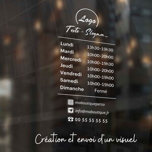 Peut inclure: Une affiche blanche avec du texte noir sur une porte en verre. L'affiche indique les heures d'ouverture de l'entreprise pour chaque jour de la semaine. L'entreprise est fermée le dimanche. L'affiche comprend également le logo, le site web et le numéro de téléphone de l'entreprise. Le texte sur l'affiche est le suivant : "Logo Texte - Slogan... Lundi 13h30-19h30 Mardi 10h00-20h00 Mercredi 10h00-19h30 Jeudi 10h00-20h00 Vendredi 10h00-19h00 Samedi 10h00-19h00 Dimanche Fermé maboutiqueperso info@maboutique.fr 00 55 55 55 55 Création et envoi d'un visuel"