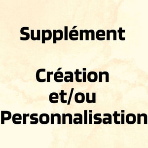 Peut inclure: Texte en français qui dit "Supplément Création et/ou Personnalisation".