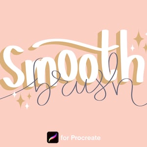 May include: A white and gold graphic design with the text "Smooth Brush" and the words "for Procreate" in a smaller font. The design is on a light pink background with gold stars.