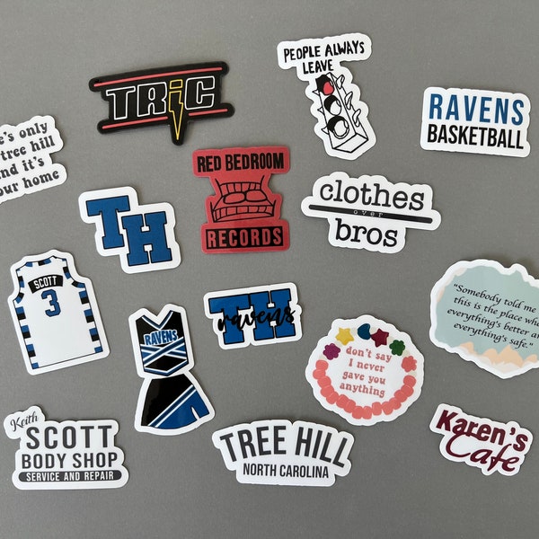 One Tree Hill Sticker Pack | Tric | Clothes Over Bros | Karen’s Cafe Sign | Tree Hill Ravens | People Always Leave | Waterproof