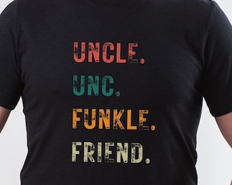 Uncle Unc Funkle Retro Grunge Shirt, Uncle Shirt, Funkle Shirt, Gift For Uncle, Gift For Him, New Uncle Shirt, Unc Shirt, Uncke Gift