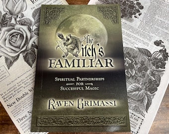 The Witch's Familiar: spirituele partnerschappen voor succesvolle magie | Raaf Grimassi
