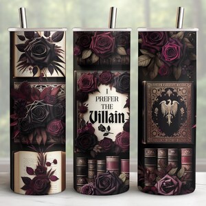 Ich bevorzuge den Bösewicht Tumbler 20 Unzen Wrap, Dark Romantasy Sublimation Design Bild 4