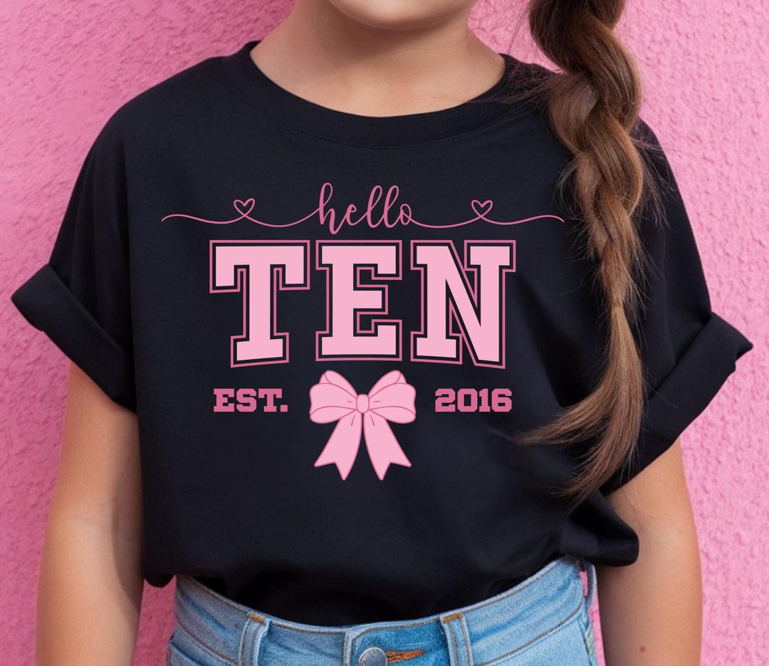 Hello Ten Birthday SVG Pink Cheer Bow Design for 10th Birthday Girl ...