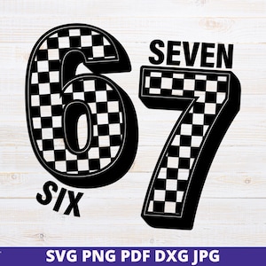 Funny 67 Meme SVG PNG, Six Seven Cut File, Trendy Gen Alpha Design for Cricut Silhouette, Printable 67 PNG for Shirts Mugs Totes Crafts