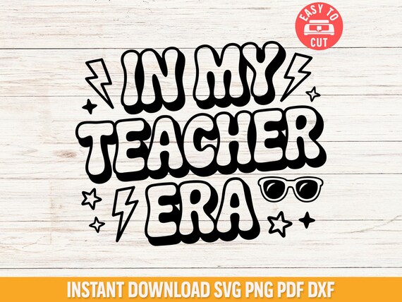 Retro Teacher Svg, Funny Teacher Shirt Svg File, Back to School Svg for Teachers, In My Teacher Era Cricut Design, Groovy Classroom Png