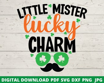 Lucky Charm Svg, Lucky Svg, Funny Boys St. Patrick's Day Svg, Shamrock Svg, St Paddys Day Svg, Boy St. Patrick's Day Svg Cricut Cut File