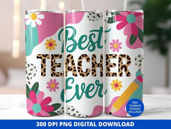 Best Ever Teacher 20 oz Tumbler Wrap, Teacher Appreciation Gift PNG, Seamless 20oz Skinny Tumbler Sublimation, Teacher Life Tumbler Wrap Png