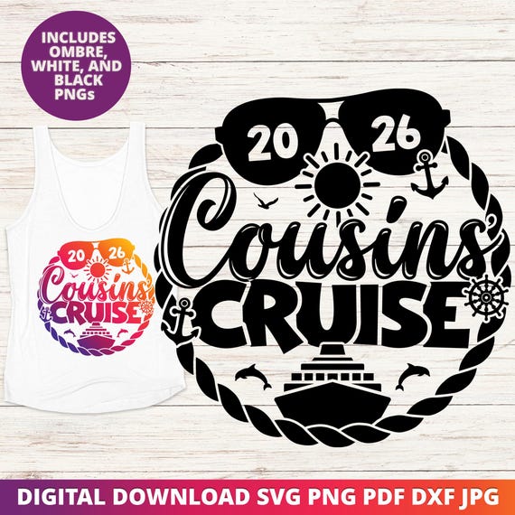 Cousins Cruise 2026 SVG, Family Trip Shirt PNG Design (Digital Download)