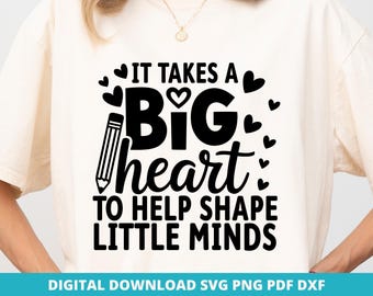Teacher SVG, Big Heart Cut File, Shaping Little Minds (Digital Download)